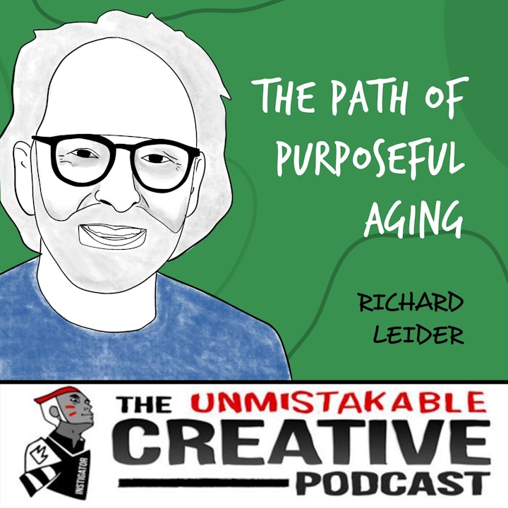 Richard Leider | The Path of Purposeful Aging