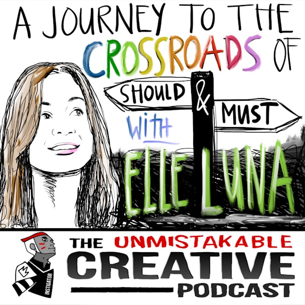 A Journey to the Crossroads of Should and Must with Elle Luna Image
