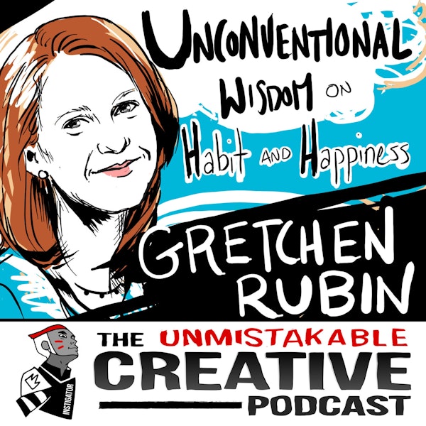 Unconventional Wisdom on Habits and Happiness with Gretchen Rubin Image