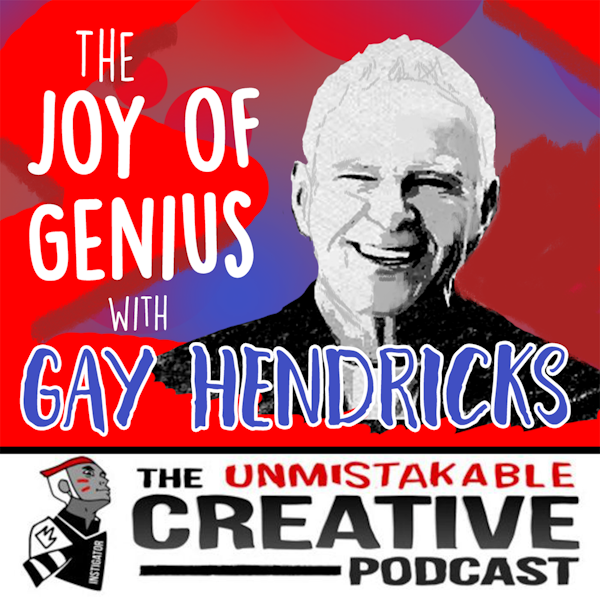 Listener Favorites: Gay Hendricks | The Joy of Genius Image