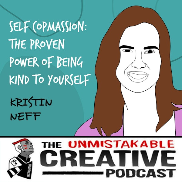 Kristin Neff | Self Compassion: The Proven Power of Being Kind to Yourself Image