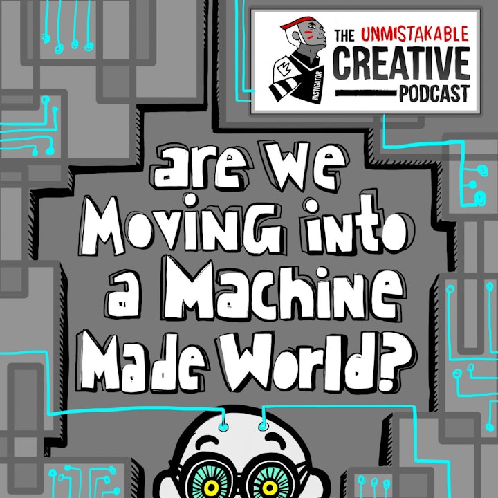 Are We Moving To a Machine Made World?