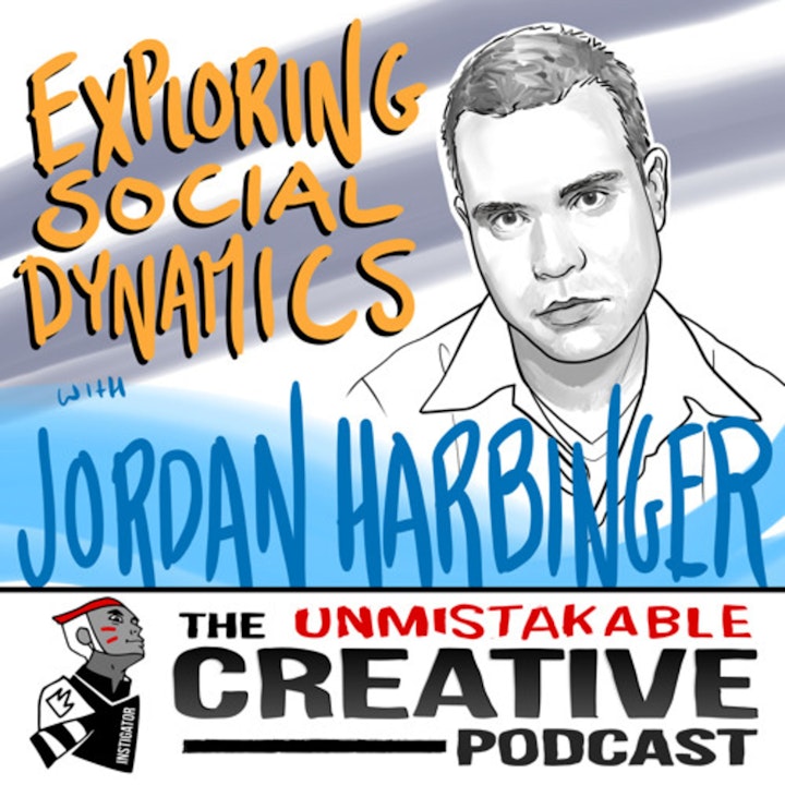 Listener Favorites: Jordan Harbinger | Exploring Social Dynamics