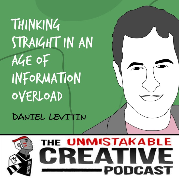 Daniel Levitin | Thinking Straight in an Age of Information Overload