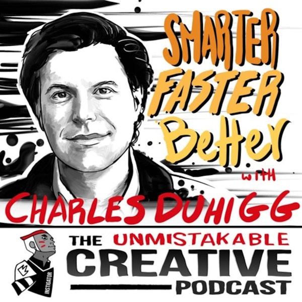 Smarter Faster Better with Charles Duhigg Image