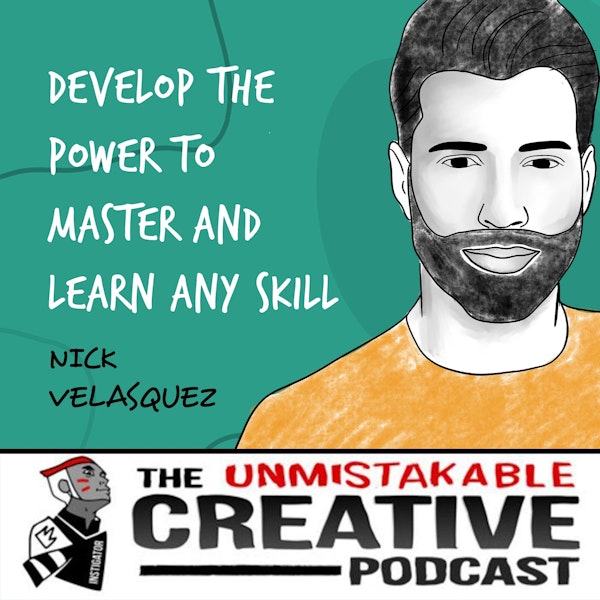 Nick Velasquez | Develop the Power to Master and Learn Any Skill Image