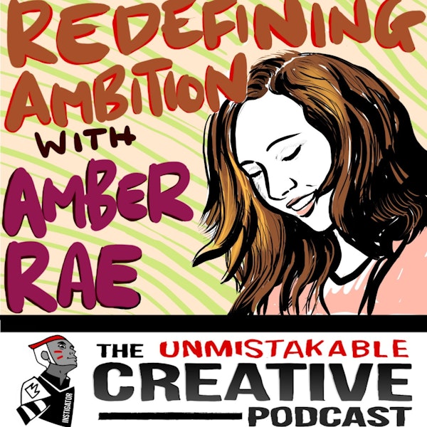 Redefining Ambition with Amber Rae Image