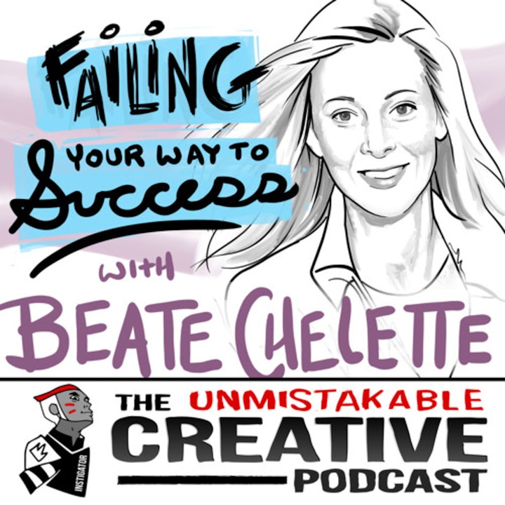 Failing Your Way to Success with Beate Chelette