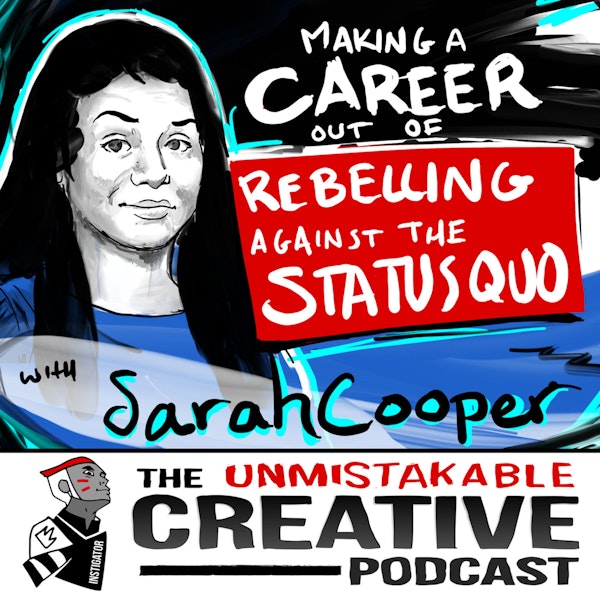 Making a Career out of Rebelling Against the Status Quo with Sarah Cooper Image