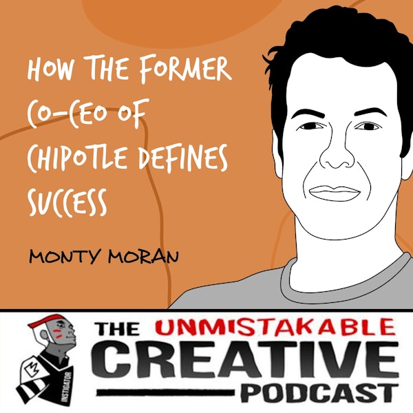 Monty Moran | How the former Co-CEO of Chipotle Defines Success Image
