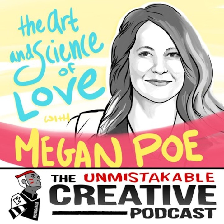 Megan Poe: The Art and Science of Love