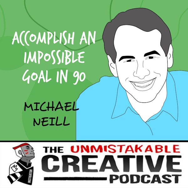 Michael Neill | Accomplish an Impossible Goal in 90 Days Image