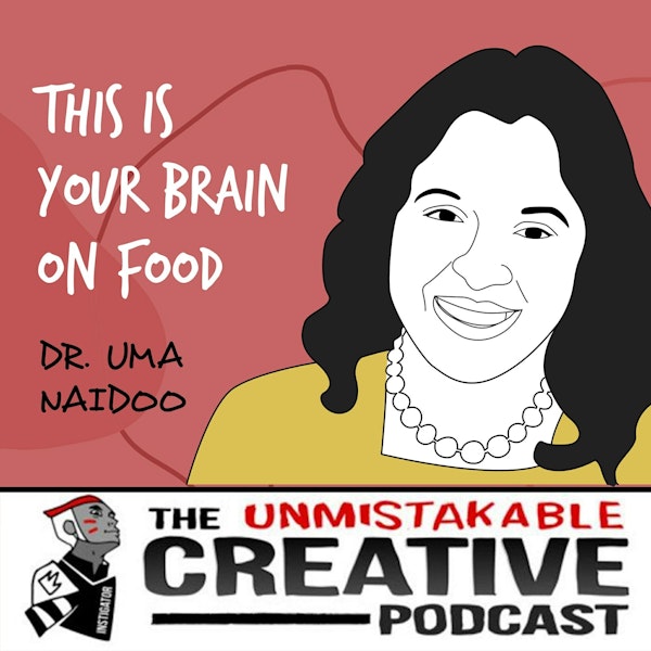 Listener Favorites: Dr. Uma Naidoo | This is your Brain on Food Image