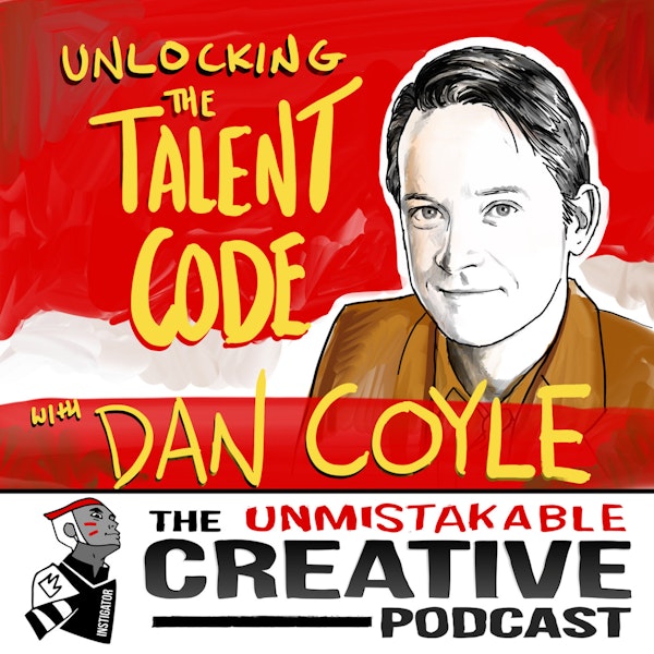 Unlocking the Talent Code With Dan Coyle Image