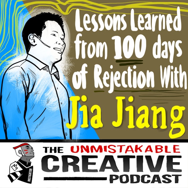 Lessons Learned from 100 Days of Rejection with Jia Jiang Image