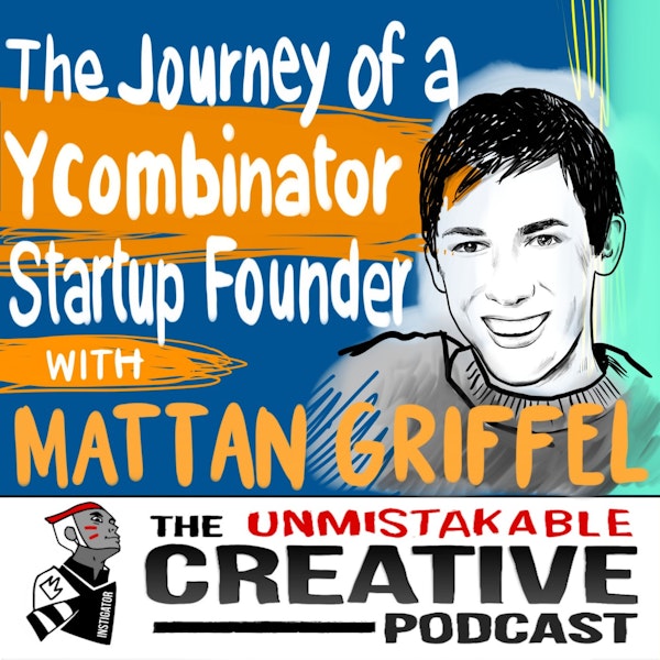 The Journey of a Y Combinator  Startup Founder with Mattan Griffel Image