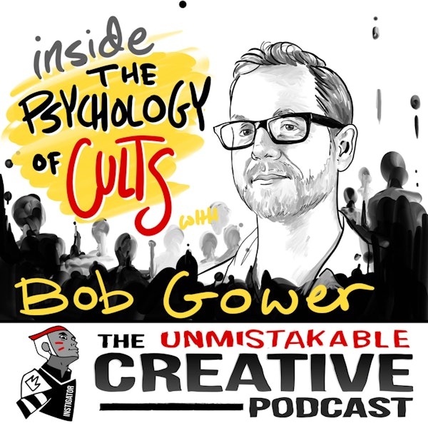 Best Of: Inside the Psychology of Cults with Bob Gower Image