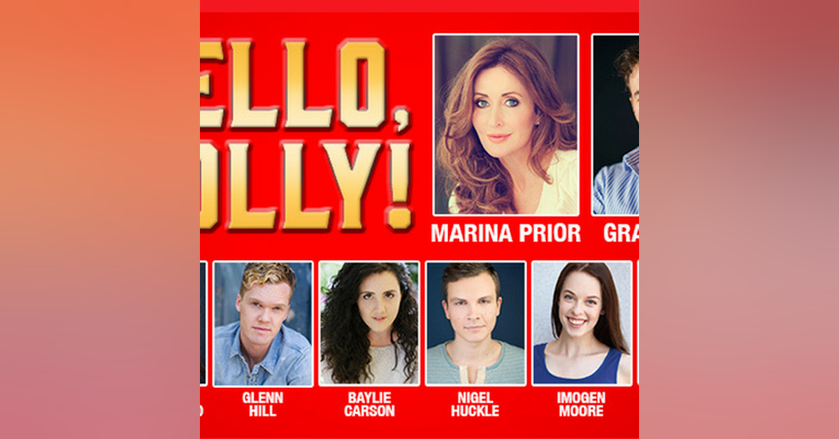 31: Hello, Dolly - Theatre First with Alex First Episode 31