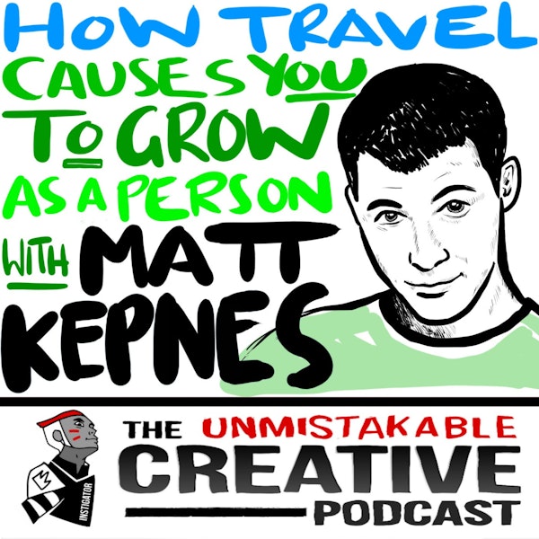 How Travel Causes You to Grow as a Person With Matt Kepnes Image