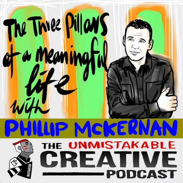 The Pillars of a Meaningful Life with Phillip Mckernan Image