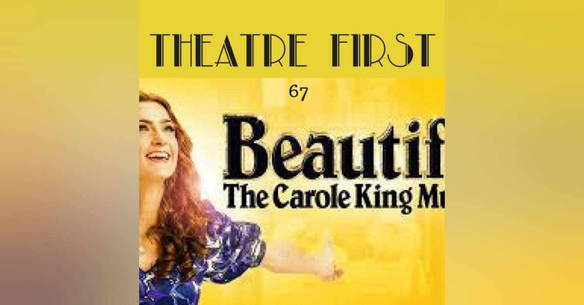 67: Beautiful - The Carol King Musical (Melbourne Production) - Theatre First with Alex First