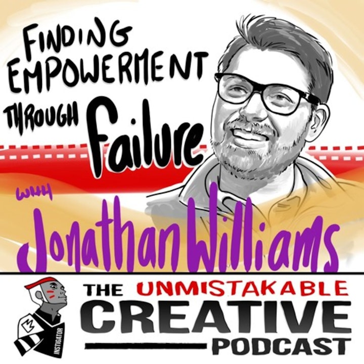 Jonathan Williams: Finding Empowerment Through Failure
