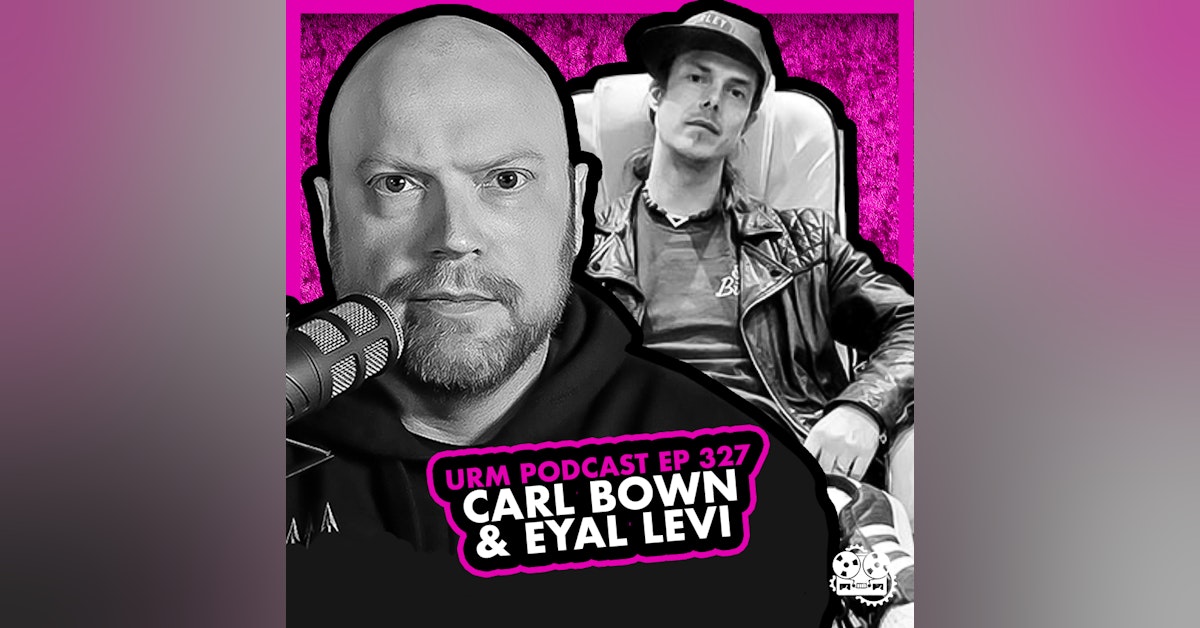 EP 327 | Carl Bown