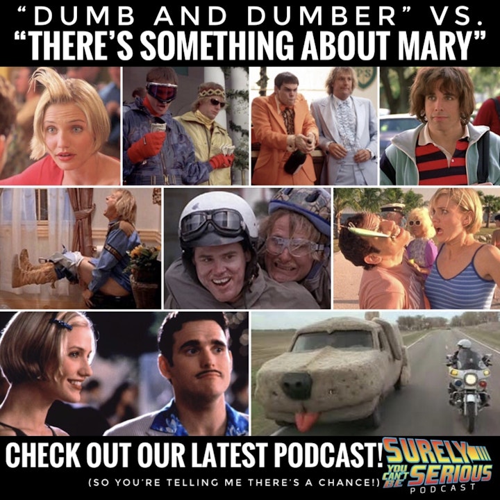 Dumb and Dumber (1994) vs. There's Something About Mary (1998): Part 2