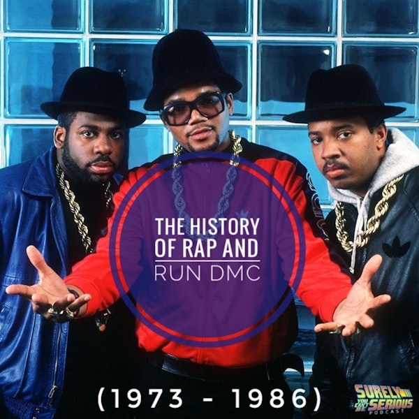 History of Rap and Run DMC 1973-1986 (feat. Def Dave) Image