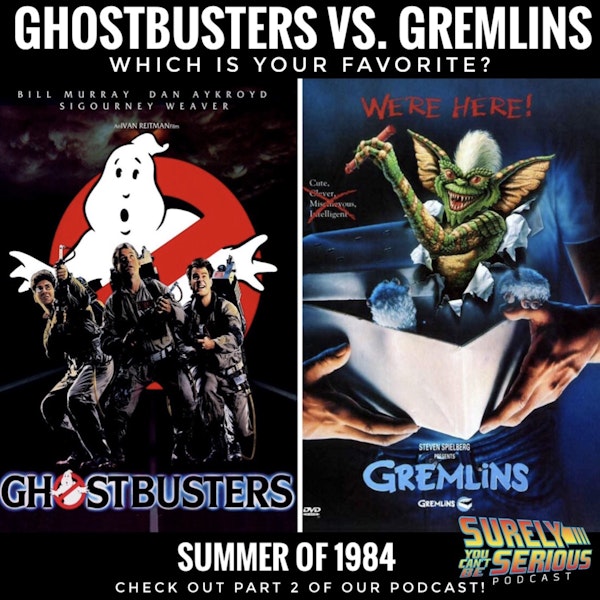 Gremlins ('84) vs. Ghostbusters ('84) Part 2 Image