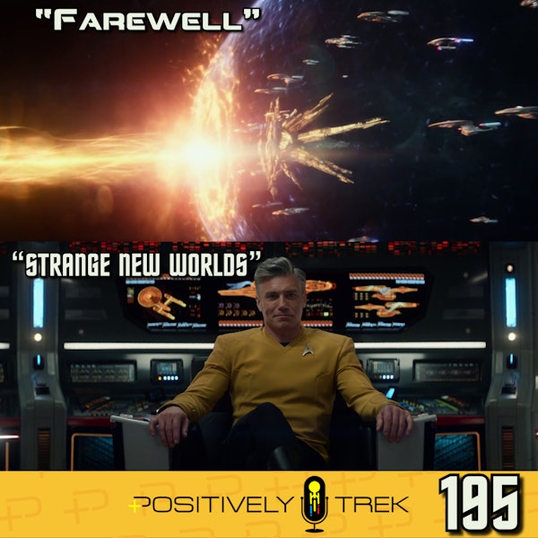 Picard Season 2 Finale Review: “Farewell” & Strange New Worlds Premiere!