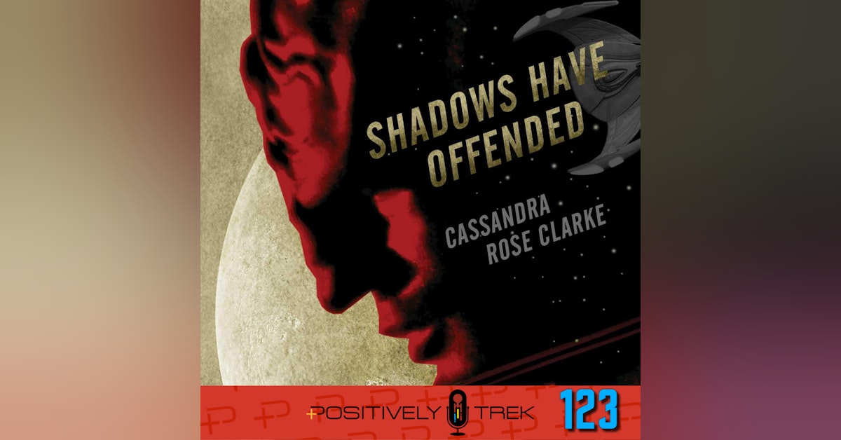 Book Club: Shadows Have Offended