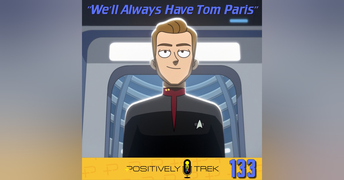 Lower Decks Review: “We’ll Always Have Tom Paris” (2.03)