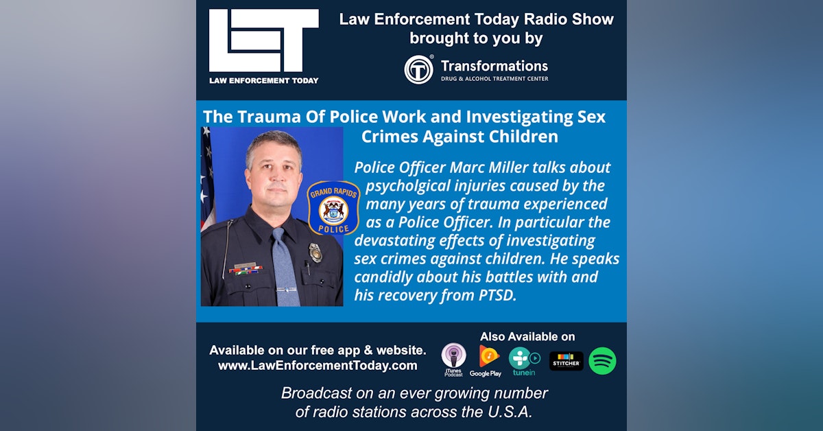 S3E3: The Trauma of Police Work and Investigating Sex Crimes Against Children.
