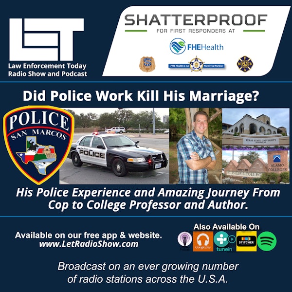 S6E31: Did Police Work Kill His Marriage? His Amazing Journey From  Cop to College Professor and Author. Image