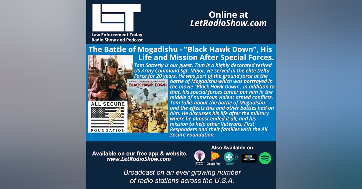 S5E4: The Battle of Mogadishu - “Black Hawk Down”, His  Life and Mission After Special Forces.