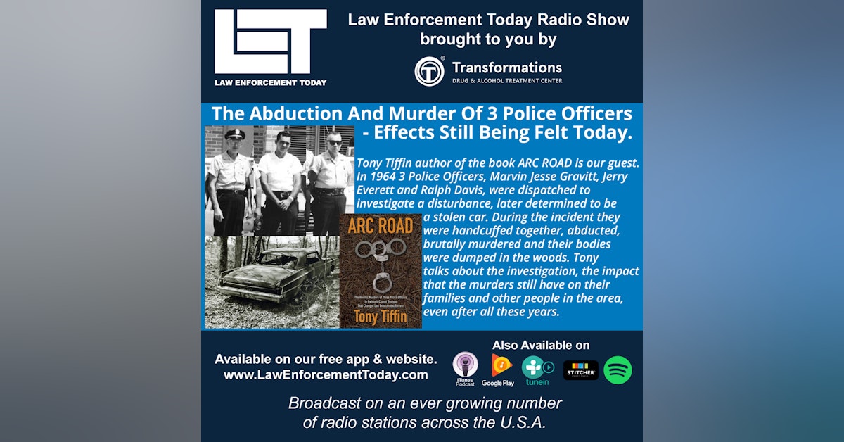 S4E16: Abduction And Murder Of 3 Police Officers  - Effects Still Being Felt Today.