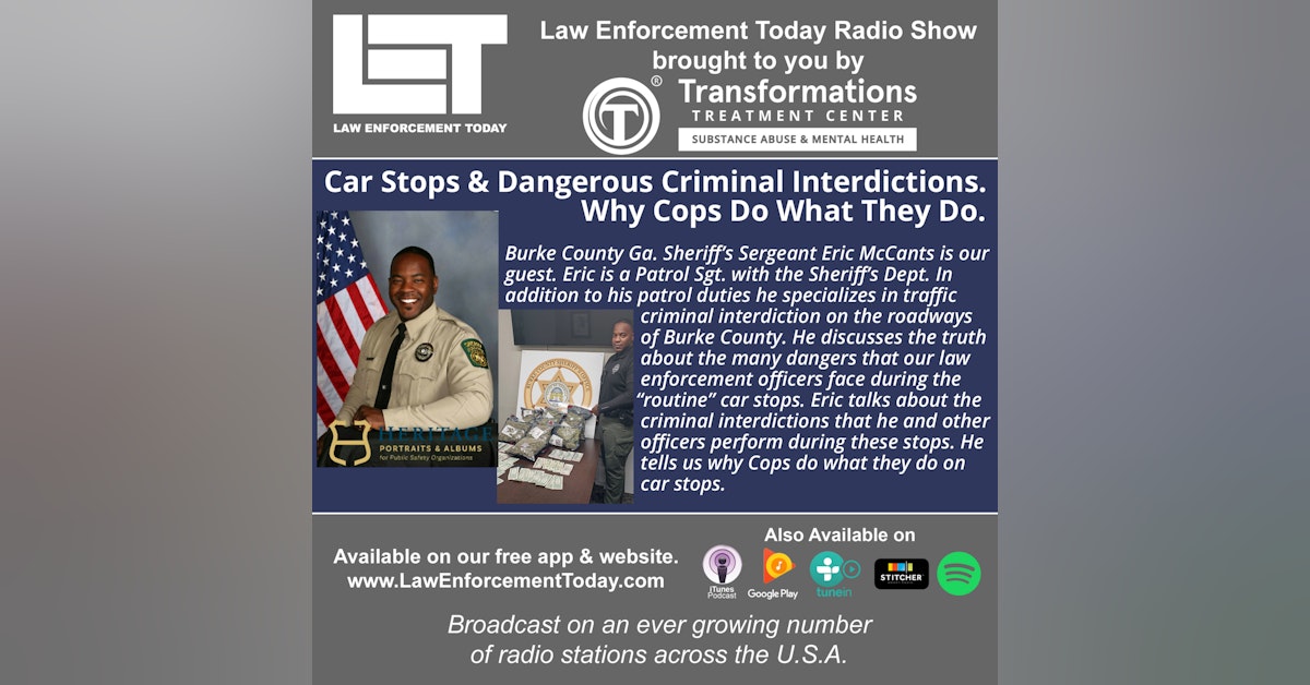 S4E82: Car Stops And Dangerous Criminal Interdictions.  Why Cops Do What They Do.