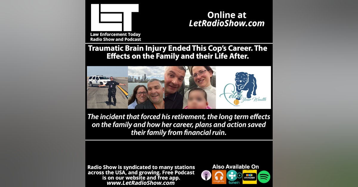 S6E75: Traumatic Brain Injury Ended This Cop’s Career. The Effects on the Family and their Life After.