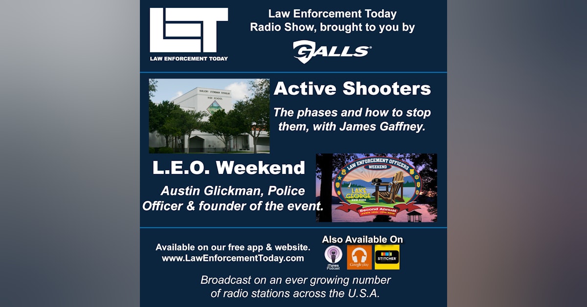 S2E11: Active Shooters how to stop them and the L.E.O. Weekend
