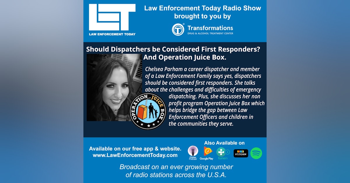 S3E2: Should Dispatchers Be Considered First Responders? And Operation Juice Box.
