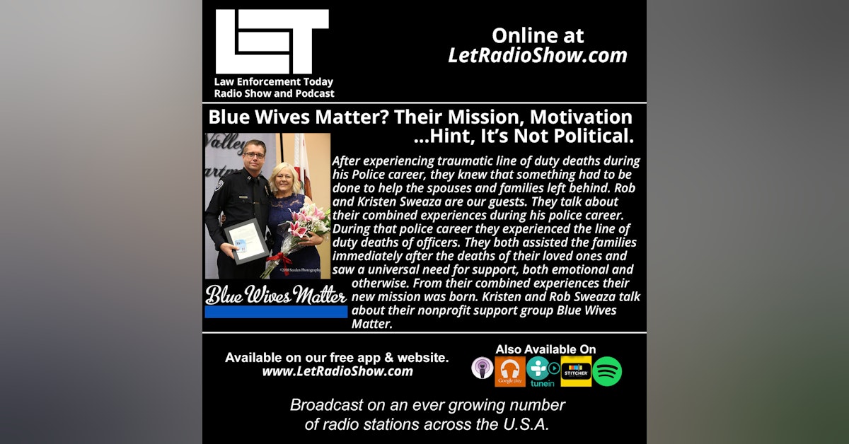 S5E23: Blue Wives Matter? Their Mission, Motivation... Hint, It’s Not Political.