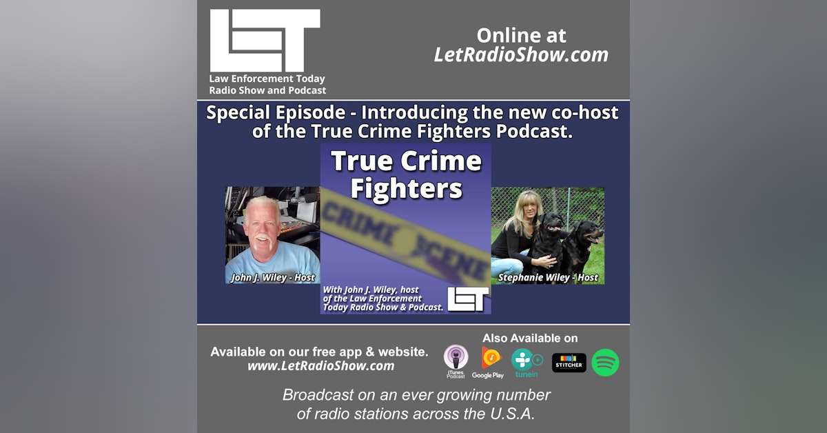 S5E41: Special episode - Introducing the new co-host of the True Crime Fighters Podcast.