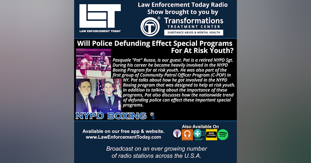 S4E64: Will Police Defunding Effect Special Programs For At Risk Youth?