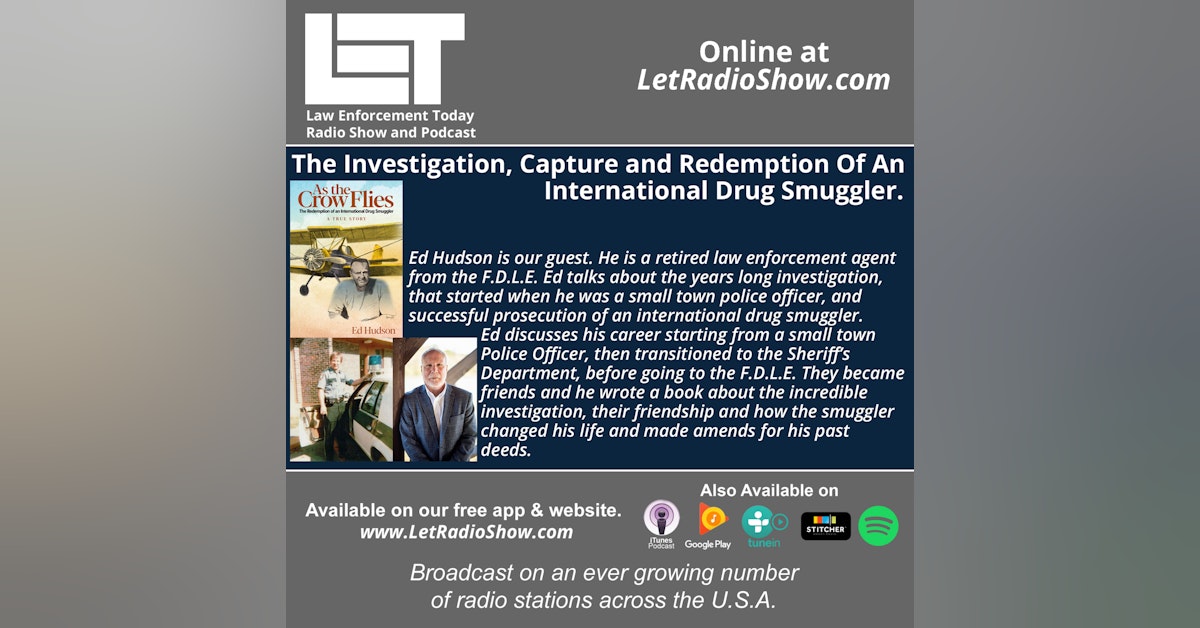 S5E12: The Investigation, Capture and Redemption Of An  International Drug Smuggler.