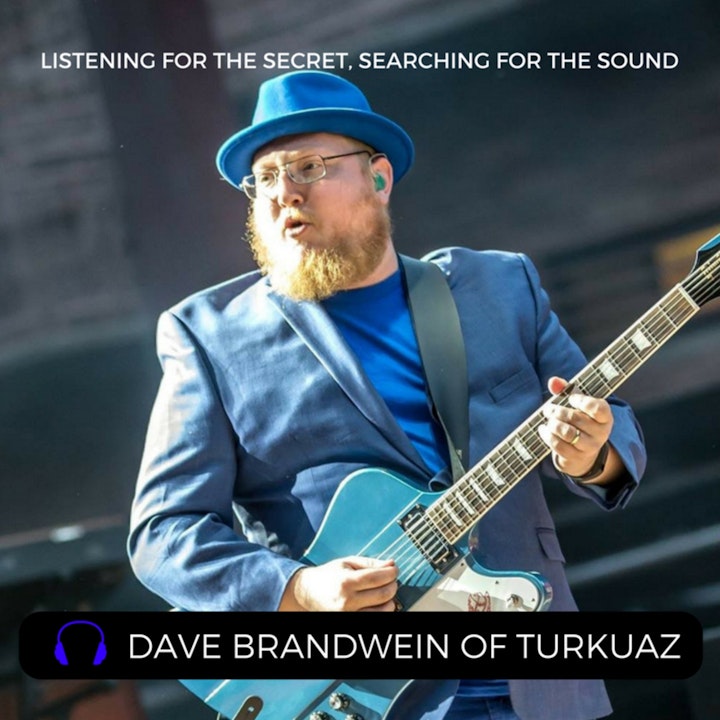 Episode 30: Dave Brandwein of Turkuaz