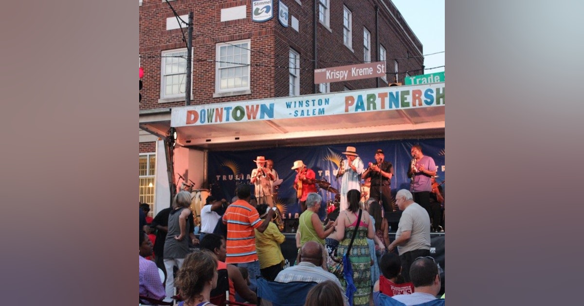 Downtown Winston-Salem Podcast - The Summer Music Series