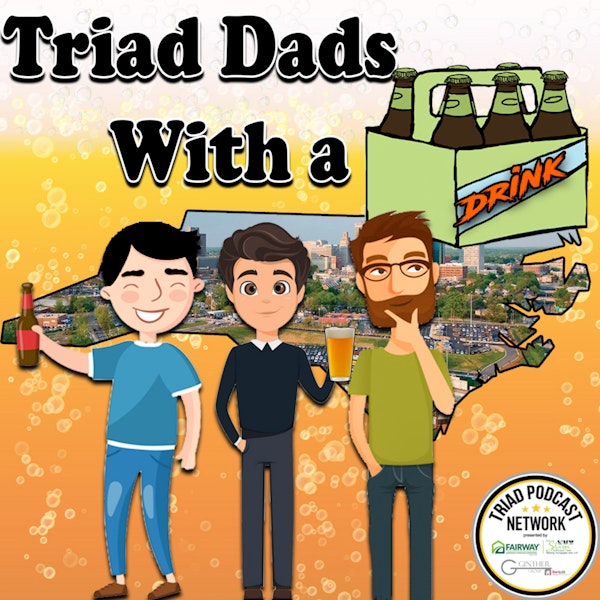 Triad Dads with a Drink - Frazzle Sass Image