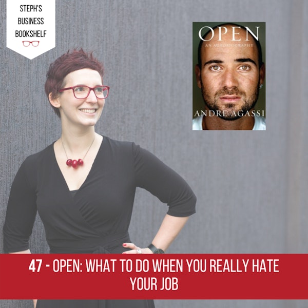 Open by Andre Agassi: what to do when you really hate your job Image