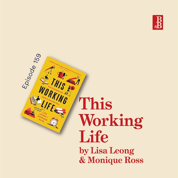 This Working Life by Lisa Leong & Monique Ross: Image